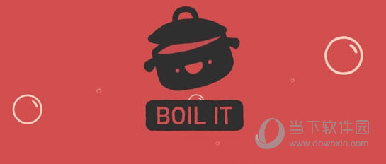 Boil It
