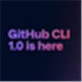 GitHub CLI(GitHub命令行工具) V1.0.0 官方版