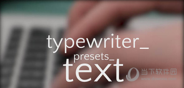 Typewriter Text Presets